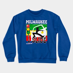 Milwaukee Slide • Passing on the right is Electric! Crewneck Sweatshirt